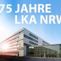 LKA Gebäude mit Schriftzug 75 Jahre LKA NRW